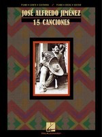 Jos’© Alfredo Jim’©nez: 15 Canciones - Hal Leonard Piano, Vocal & Guitar