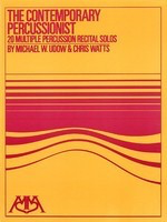 The Contemporary Percussionist - 20 Multiple Percussion Recital Solos - Chris Watts|Michael Udow - Hal Leonard