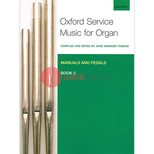 Thomas - Oxford Service Music for Organ: Manuals & Pedals Book 2 - Organ Solo Oxford 9780193372672