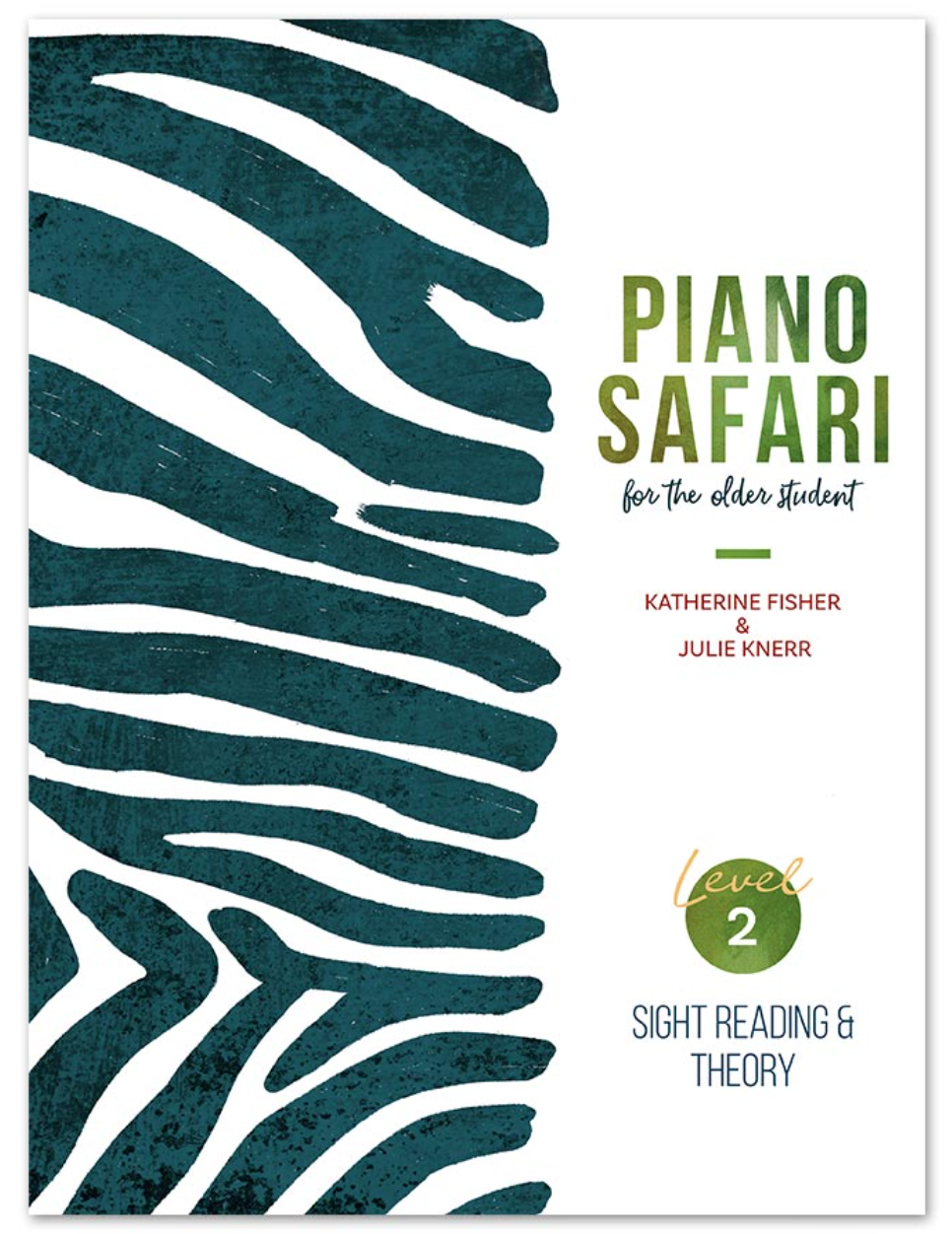 Piano Safari Older Student Sight Reading & Theory 2 - Fisher Katherine; Hague Julie Knerr Piano Safari PNSF1059