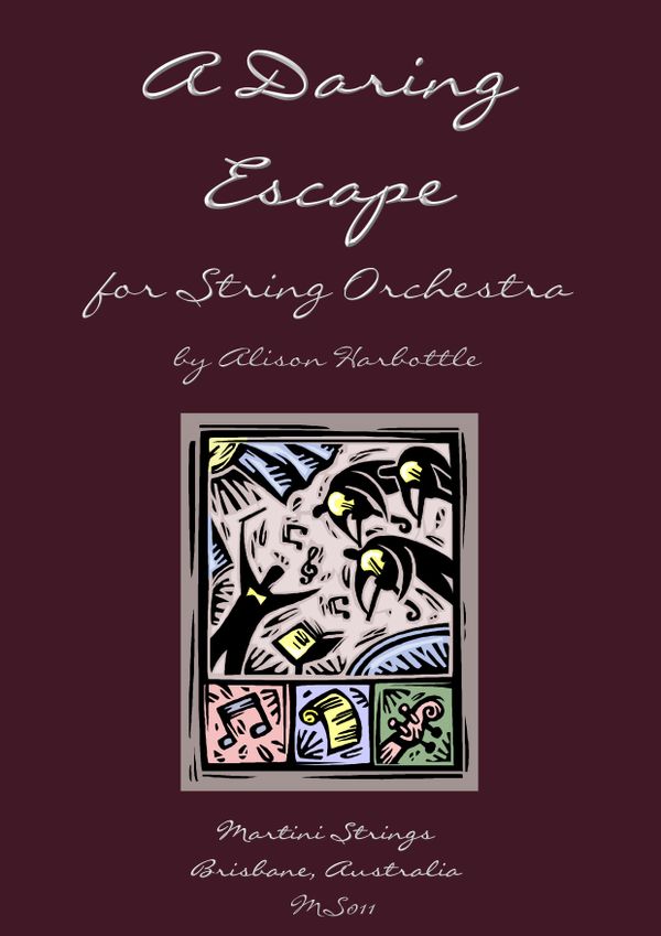 Harbottle - A Daring Escape - String Orchestra Grade 3.5 Score/Parts Martini Strings