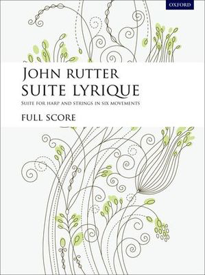 Suite Lyrique - John Rutter - Harp Oxford University Press Study Score