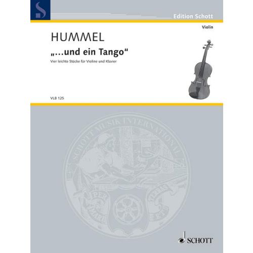 Hummel - und ein Tango - Violin/Piano Accompaniment Schott VLB125