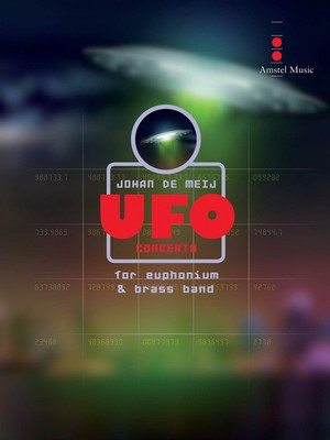 UFO Concerto (for Euphonium and Brass Band) - Johan de Meij - Amstel Music Score/Parts