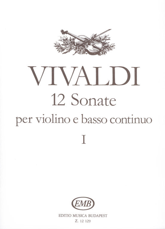 Vivaldi - 12 Sonatas Volume 1 - Violin/Basso Continuo edited by Nagy/Pallagi EMB Z12129