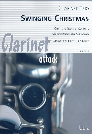 SWINGING CHRISTMAS FOR 3 CLARINETS [SC & PTS] - KALKE - CLARINET - UETZ