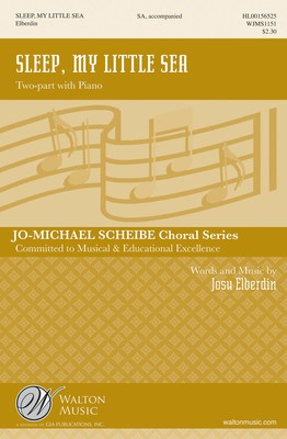 Sleep, My Little Sea - Josu Elberdin - SA Walton Music Octavo
