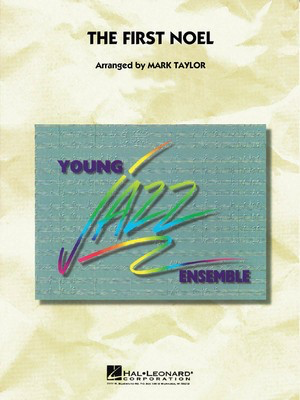 The First Noel - Mark Taylor Hal Leonard Score/Parts