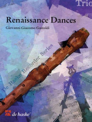Renaissance Dances Recorder Trio - Giovanni Giacomo Gastoldi - Recorder De Haske Publications Recorder Trio