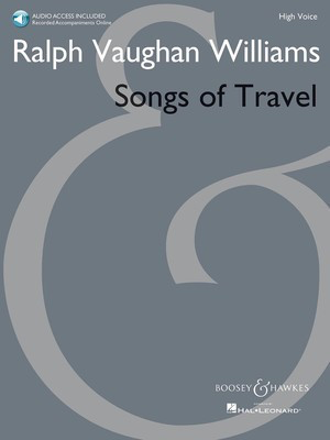 Songs of Travel - High Voice New Edition with Online Audio of Piano Accompaniments - Ralph Vaughan Williams - Classical Vocal Boosey & Hawkes Sftcvr/Online Audio