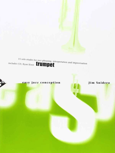 Easy Jazz Conception  - Trumpet/CD by Snidero Advance Music ADV14762