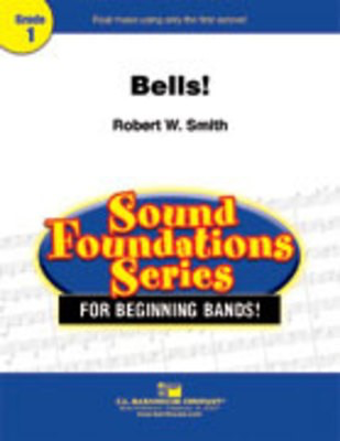 Bells! - Robert W. Smith - C.L. Barnhouse Company Score/Parts