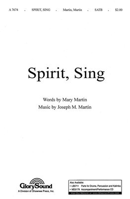 Spirit, Sing - Joseph M. Martin|Mary Martin - SATB Shawnee Press Choral Score Octavo