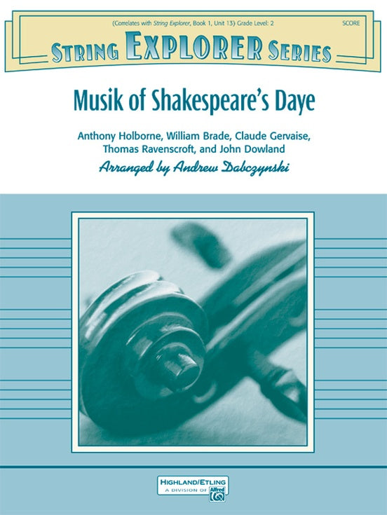 Musik of Shakespeare's Daye – String Orchestra Conductor Score & Parts (Digital Download)