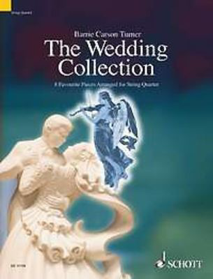 The Wedding Collection - String Quartet arranged by Turner Schott SCED13150