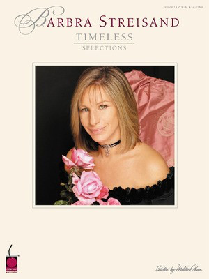 Barbra Streisand - Timeless - Cherry Lane Music Piano, Vocal & Guitar