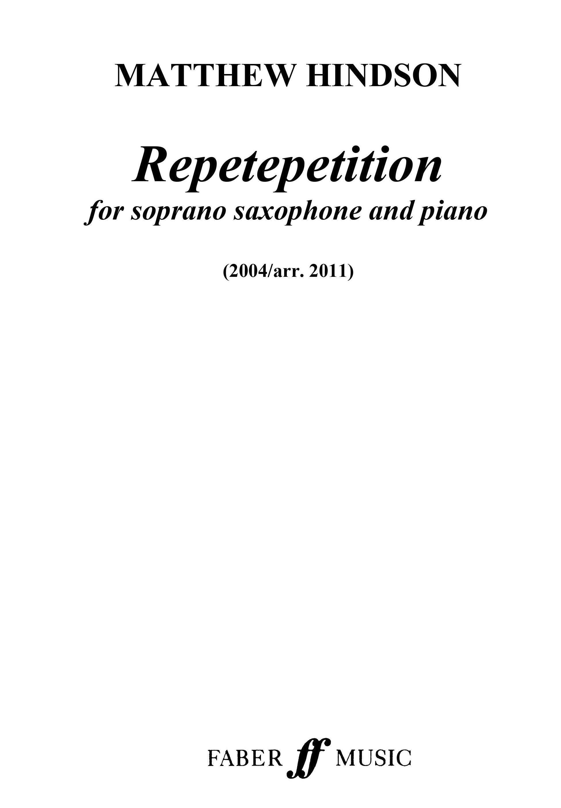Repetepetition - Soprano Saxophone/Piano Accompaniment (Digital Download)