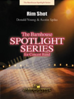 Rim Shot - Austin Spika|Donald Young - C.L. Barnhouse Company Score/Parts