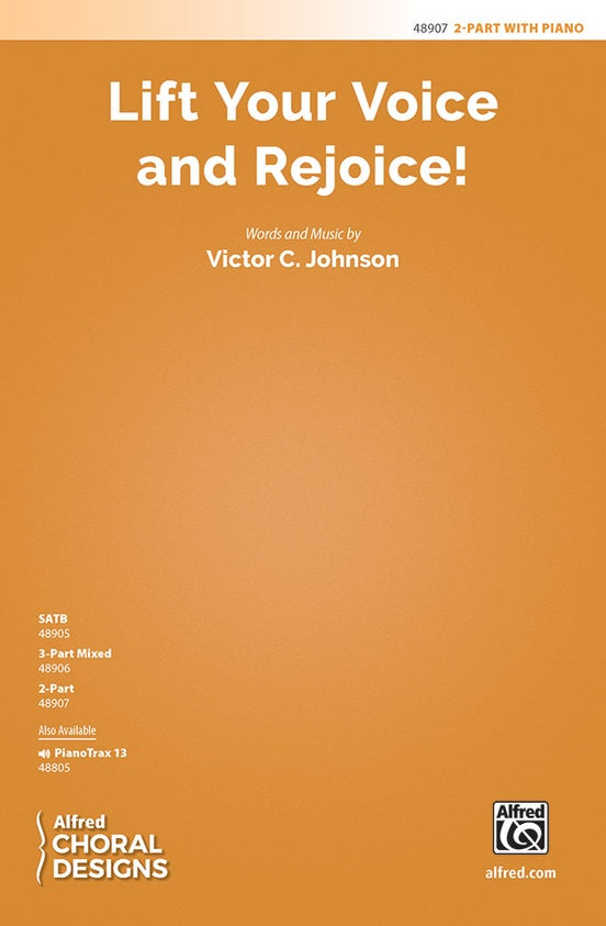 Lift Your Voice and Rejoice! – 2-Part Choral Octavo (Digital Download)