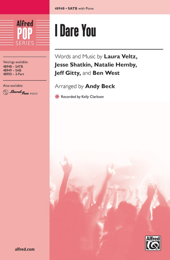 I Dare You – SATB Choral Octavo (Digital Download)
