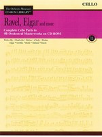 Ravel, Elgar and More - Volume 7 - The Orchestra Musician's CD-ROM Library - Cello - Edward Elgar|Maurice Ravel - Cello Hal Leonard /CD-ROM