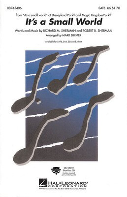 It's a Small World - Richard M. Sherman|Robert B. Sherman - SATB Mark Brymer Hal Leonard Choral Score Octavo