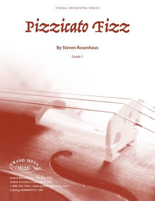 Rosenhaus - Pizzicato Fizz - String Orchestra Grade 1 Score/Parts Grand Mesa GMMOR147