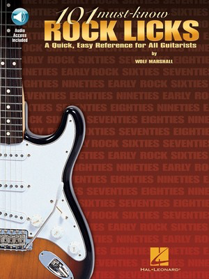 101 Must-Know Rock Licks - A Quick, Easy Reference for All Guitarists - Guitar Wolf Marshall Hal Leonard Guitar TAB /CD
