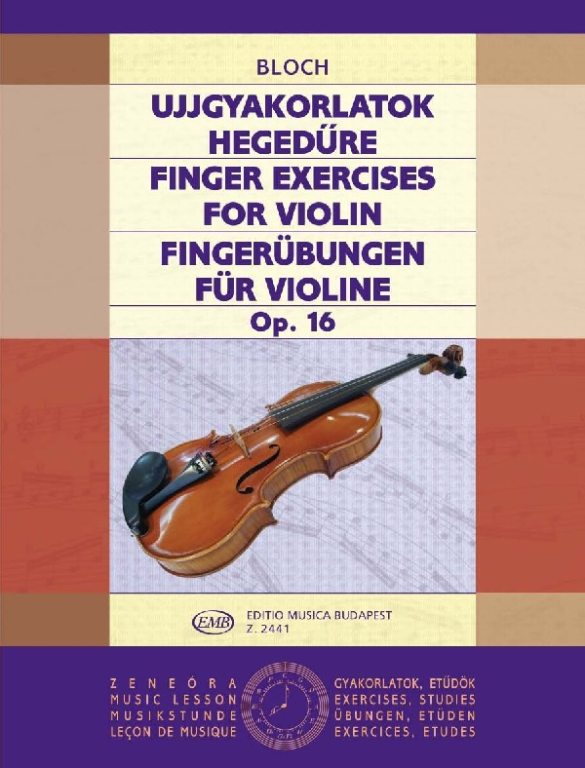 Bloch - Finger Exercises Op16 - Violin Solo EMB Z2441