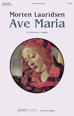 Ave Maria - Morten Lauridsen - SATB Peermusic Classical Choral Score Octavo