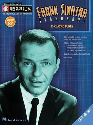 Frank Sinatra - Standards - 2nd Edition - Jazz Play-Along Volume 82 - Bb Instrument|Bass Clef Instrument|C Instrument|Eb Instrument Hal Leonard Lead Sheet /CD