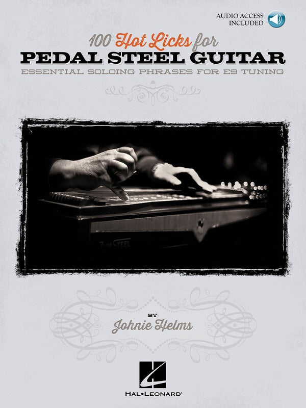 100 Hot Licks for Pedal Steel Guitar - Hal Leonard/OLA