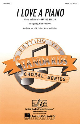 I Love a Piano - Irving Berlin - 2-Part John Purifoy Hal Leonard Choral Score Octavo