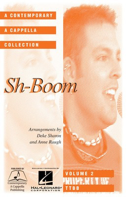 Sh-boom - TTBB Anne Raugh|Deke Sharon Hal Leonard Choral Score Octavo