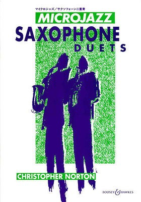 Microjazz Saxophone Duets - 24 pieces in popular styles - Christopher Norton - Saxophone Boosey & Hawkes Saxophone Duet