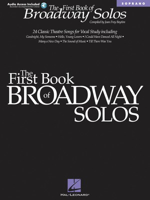 The First Book of Broadway Solos - Soprano - Various - Vocal Joan Frey Boytim Hal Leonard /CD