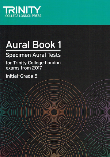 Trinity Aural Tests Initial to Grade 5 from 2017 TCL015808