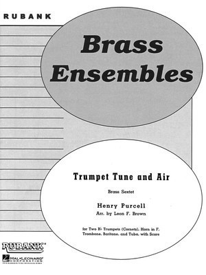 Trumpet Tune and Air - Brass Sextet - Grade 2 - Henry Purcell - Leon F. Brown Rubank Publications Brass Sextet Score/Parts