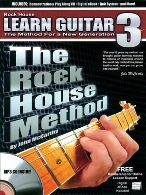 The Rock House Method: Learn Guitar 3 - The Method for a New Generation - Guitar John McCarthy Rock House Softcover/CD