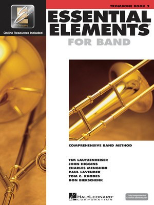 Essential Elements for Band Book 2 - Trombone/EEi Online Resources by Menghini/Bierschenk/Higgins/Lavender/Lautzenheiser/Rhodes Hal Leonard 862599