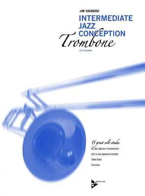 Intermediate Jazz Conception - Trombone/CD by Snidero Advance Music ADV14783