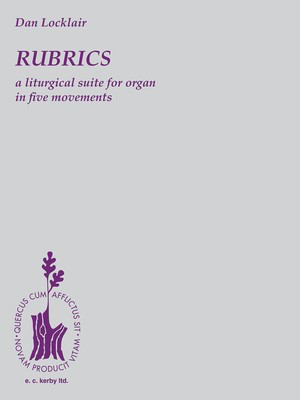 Rubrics: A Liturgical Suite for Organ