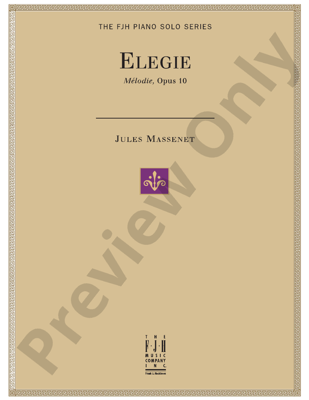 Massenet - Elegie, Melodie, Op. 10 - Piano (Digital Download)