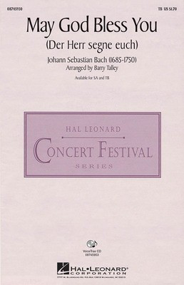 May God Bless You (Der Herr segne euch) - Johann Sebastian Bach - SA Barry Talley Hal Leonard Choral Score Octavo