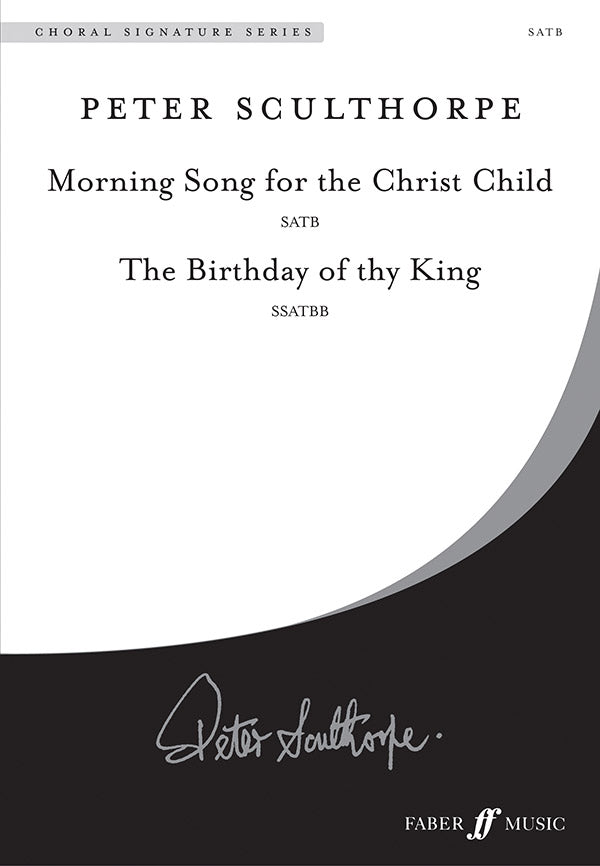 Morning Song SATB & Birthday of Thy King SSATBB