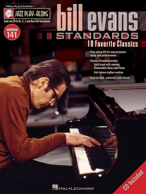 Bill Evans Standards - Jazz Play-Along Volume 141 - Bb Instrument|Bass Clef Instrument|C Instrument|Eb Instrument Hal Leonard Lead Sheet /CD