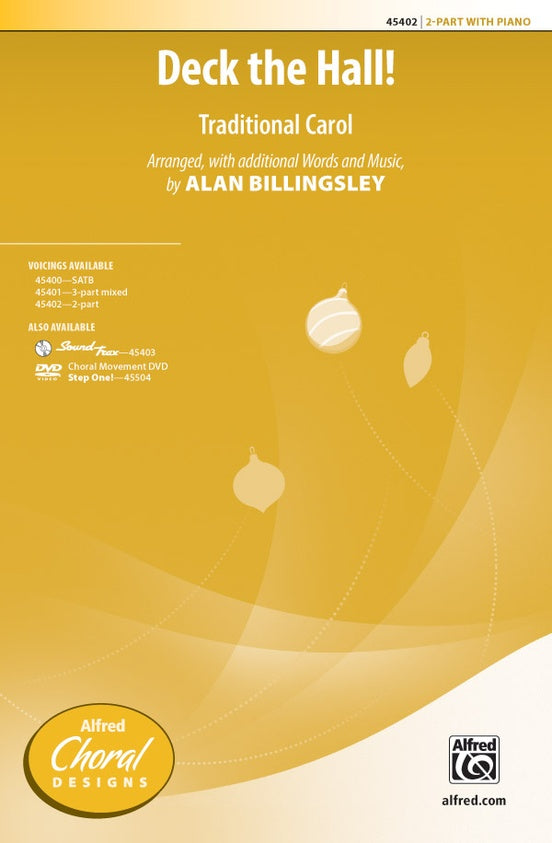 Deck the Hall! - Arr. Alan Billingsley – 2-Part Choral Octavo (Digital Download)