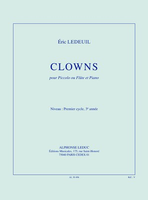 Clowns for Flute and Piano - Eric Ledeuil - Flute Alphonse Leduc