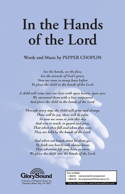 In the Hands of the Lord - Pepper Choplin - SATB Shawnee Press Choral Score Octavo