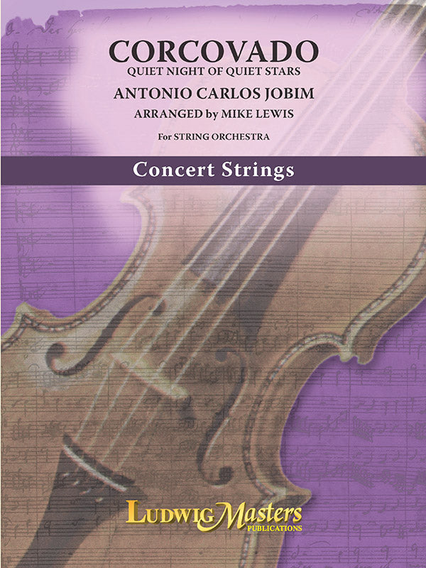 Jobim Antonio Carlos - Corcovado (Quiet Night of Quiet Stars) - String Orchestra Grade 3 Score/Parts arranged by Lewis Ludwig Masters M808590